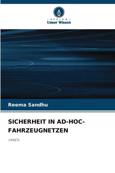 SICHERHEIT IN AD-HOC-FAHRZEUGNETZEN