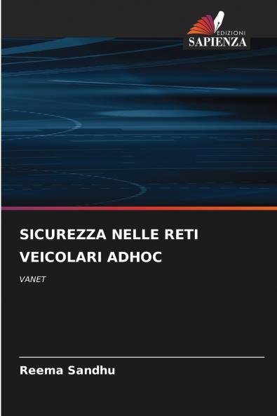 SICUREZZA NELLE RETI VEICOLARI ADHOC