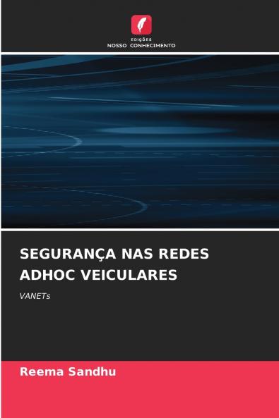SEGURANÇA NAS REDES ADHOC VEICULARES
