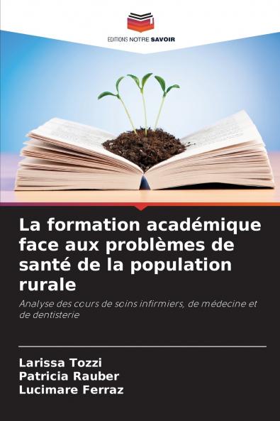 La formation académique face aux problèmes de santé de la population rurale