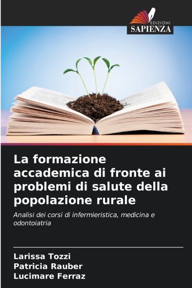 La formazione accademica di fronte ai problemi di salute della popolazione rurale