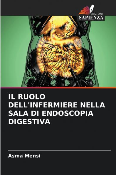 IL RUOLO DELL'INFERMIERE NELLA SALA DI ENDOSCOPIA DIGESTIVA