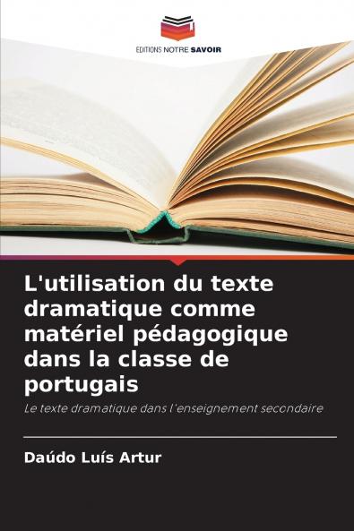 L'utilisation du texte dramatique comme matériel pédagogique dans la classe de portugais