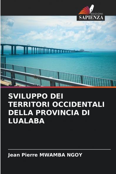 SVILUPPO DEI TERRITORI OCCIDENTALI DELLA PROVINCIA DI LUALABA