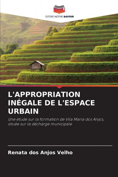 L'APPROPRIATION INÉGALE DE L'ESPACE URBAIN