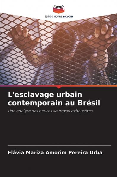 L'esclavage urbain contemporain au Brésil