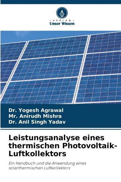 Leistungsanalyse eines thermischen Photovoltaik-Luftkollektors