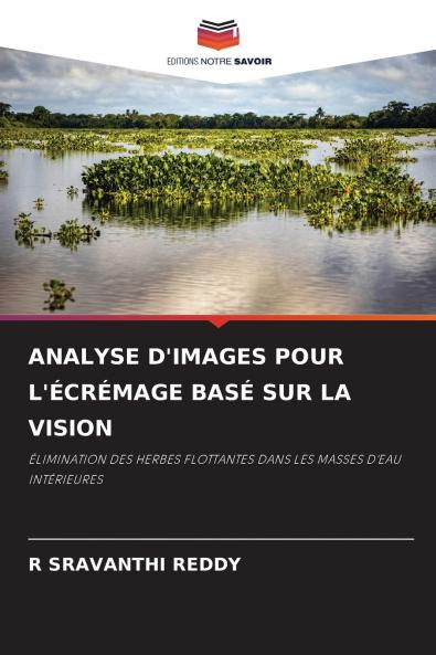 ANALYSE D'IMAGES POUR L'ÉCRÉMAGE BASÉ SUR LA VISION