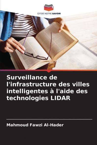 Surveillance de l'infrastructure des villes intelligentes à l'aide des technologies LIDAR