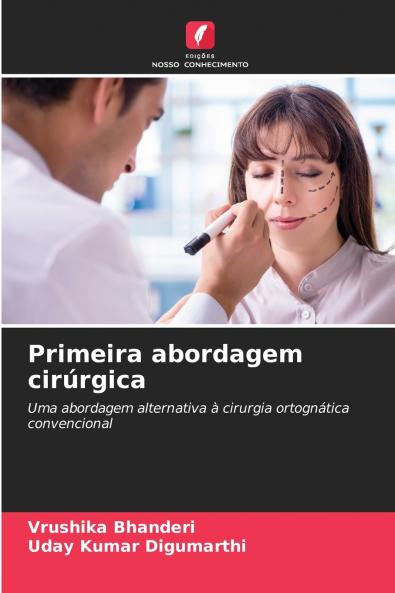 Primeira abordagem cirúrgica