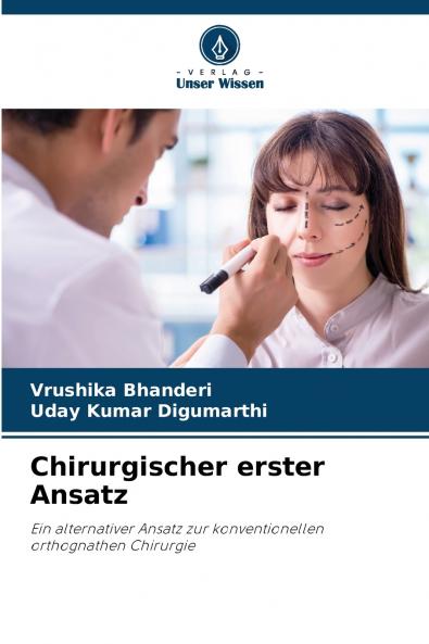 Chirurgischer erster Ansatz