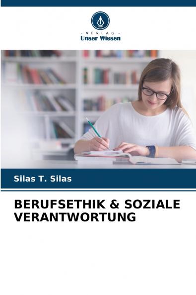 BERUFSETHIK & SOZIALE VERANTWORTUNG