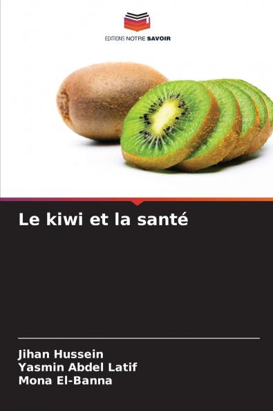 Le kiwi et la santé