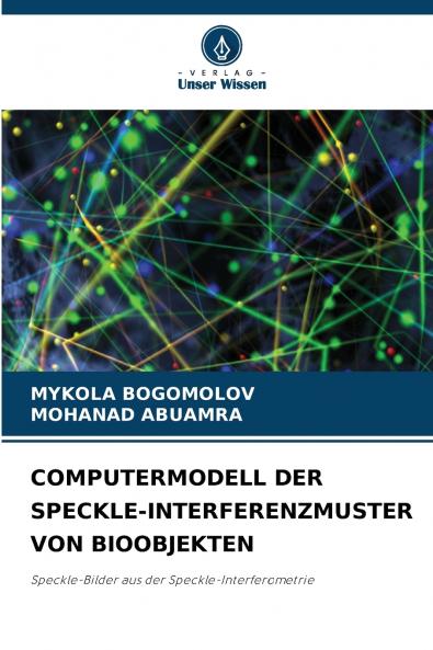 COMPUTERMODELL DER SPECKLE-INTERFERENZMUSTER VON BIOOBJEKTEN