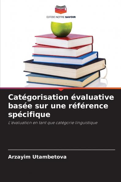 Catégorisation évaluative basée sur une référence spécifique