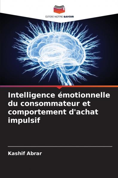 Intelligence émotionnelle du consommateur et comportement d'achat impulsif