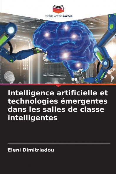 Intelligence artificielle et technologies émergentes dans les salles de classe intelligentes