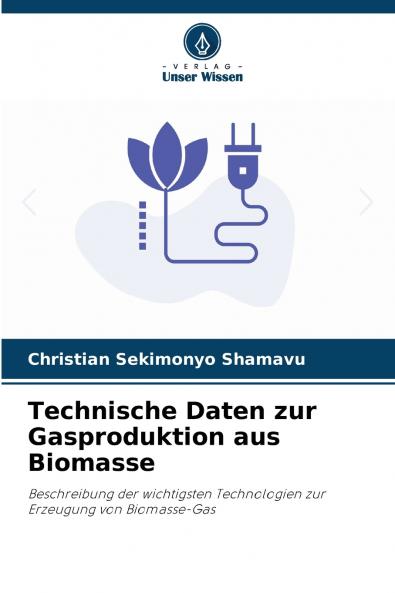 Technische Daten zur Gasproduktion aus Biomasse