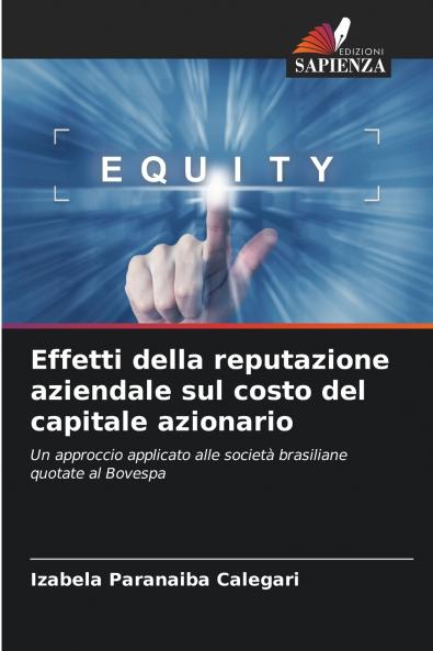 Effetti della reputazione aziendale sul costo del capitale azionario