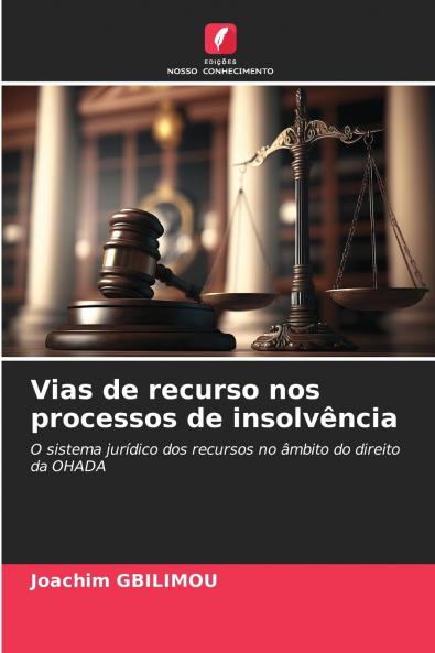 Vias de recurso nos processos de insolvência