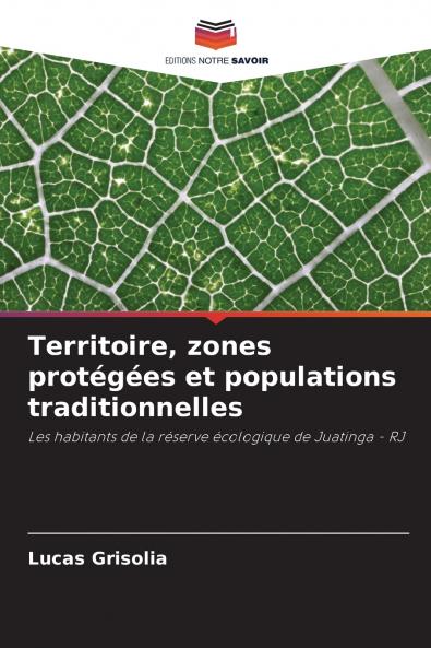 Territoire zones protégées et populations traditionnelles