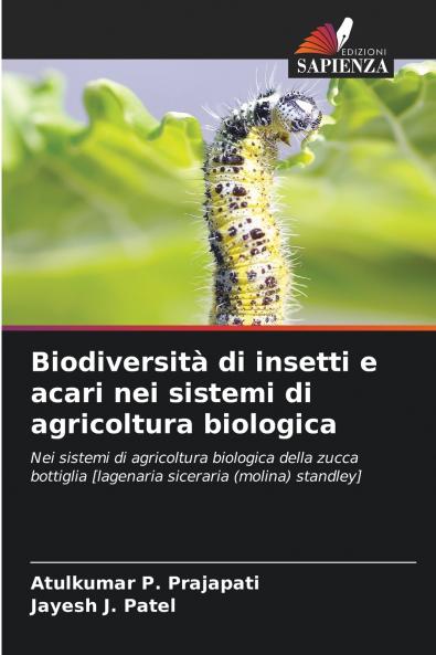 Biodiversità di insetti e acari nei sistemi di agricoltura biologica