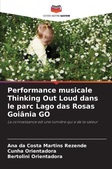 Performance musicale Thinking Out Loud dans le parc Lago das Rosas Goiânia GO