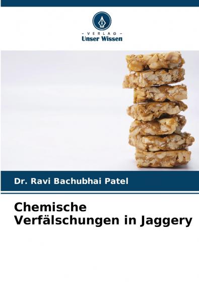 Chemische Verfälschungen in Jaggery