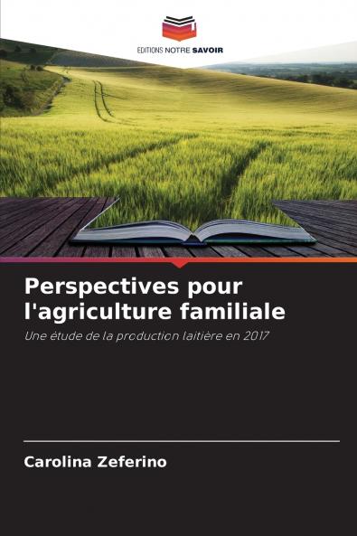 Perspectives pour l'agriculture familiale