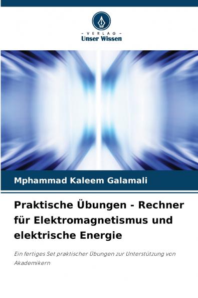 Praktische Übungen - Rechner für Elektromagnetismus und elektrische Energie