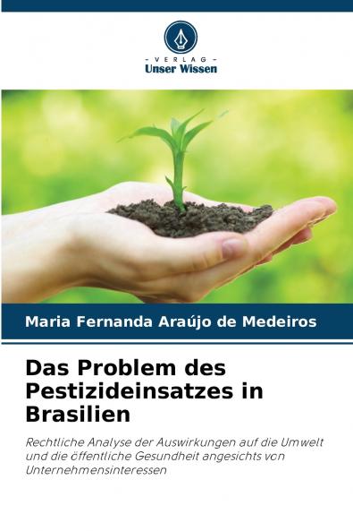 Das Problem des Pestizideinsatzes in Brasilien