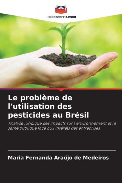 Le problème de l'utilisation des pesticides au Brésil