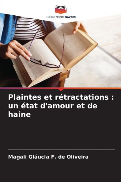 Plaintes et rétractations