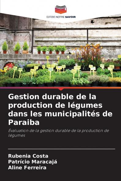 Gestion durable de la production de légumes dans les municipalités de Paraiba