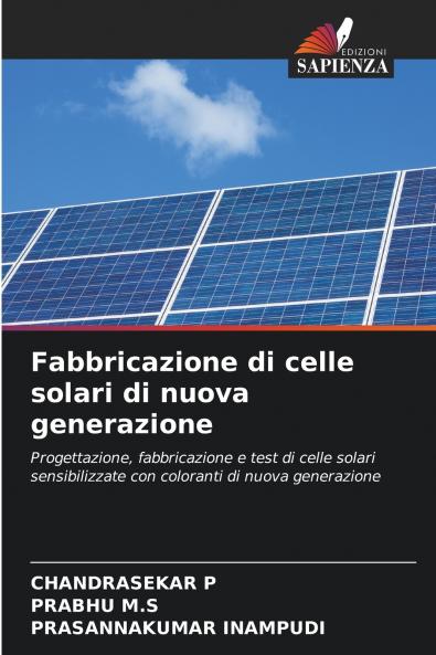Fabbricazione di celle solari di nuova generazione