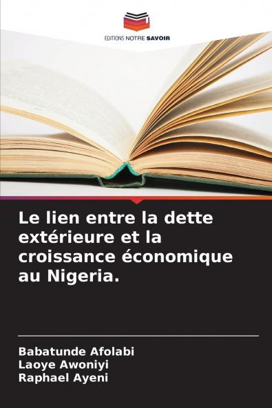 Le lien entre la dette extérieure et la croissance économique au Nigeria.