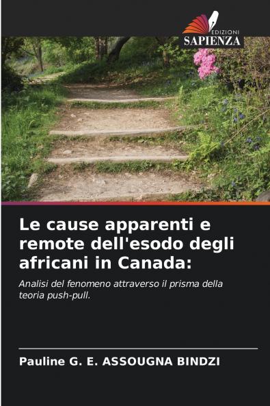 Le cause apparenti e remote dell'esodo degli africani in Canada