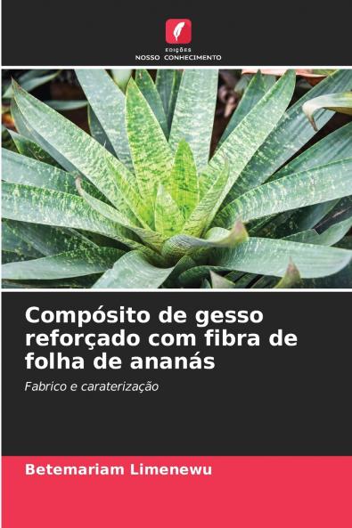 Compósito de gesso reforçado com fibra de folha de ananás