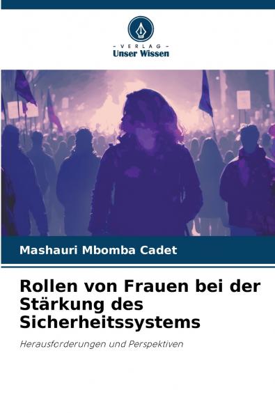 Rollen von Frauen bei der Stärkung des Sicherheitssystems