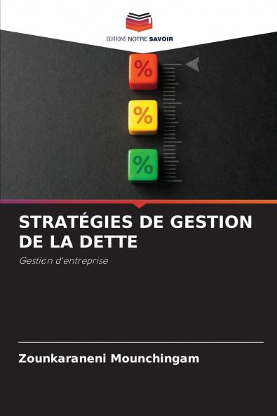 STRATÉGIES DE GESTION DE LA DETTE