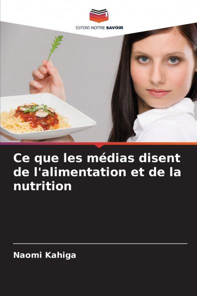Ce que les médias disent de l'alimentation et de la nutrition