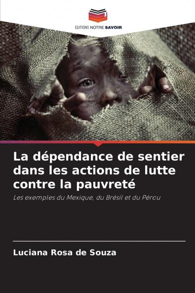 La dépendance de sentier dans les actions de lutte contre la pauvreté