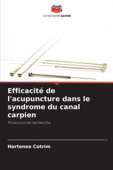 Efficacité de l'acupuncture dans le syndrome du canal carpien