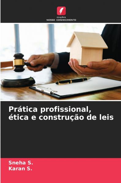 Prática profissional ética e construção de leis