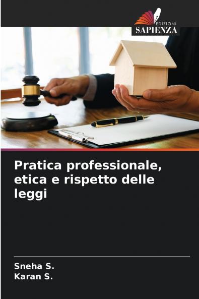 Pratica professionale etica e rispetto delle leggi