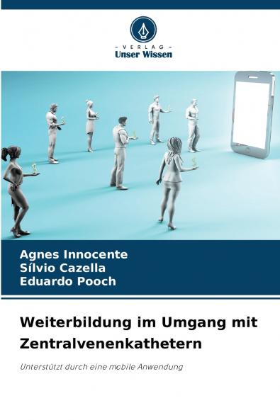 Weiterbildung im Umgang mit Zentralvenenkathetern