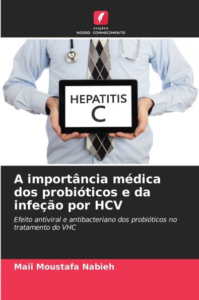 A importância médica dos probióticos e da infeção por HCV