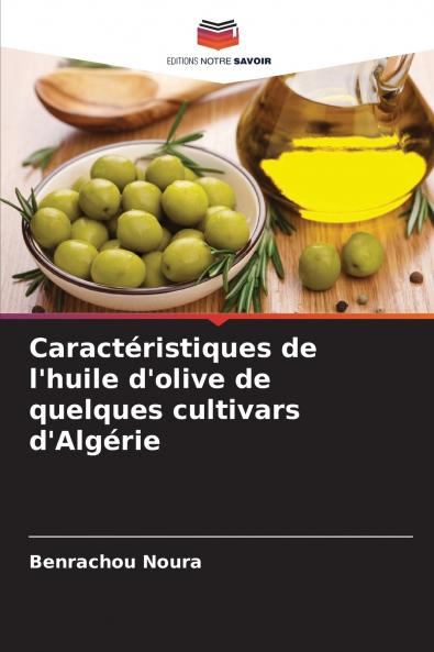 Caractéristiques de l'huile d'olive de quelques cultivars d'Algérie