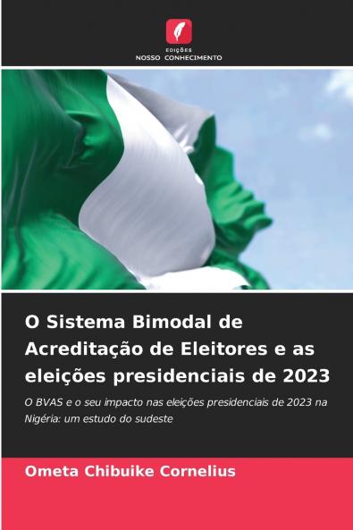 O Sistema Bimodal de Acreditação de Eleitores e as eleições presidenciais de 2023