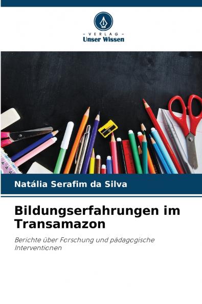 Bildungserfahrungen im Transamazon